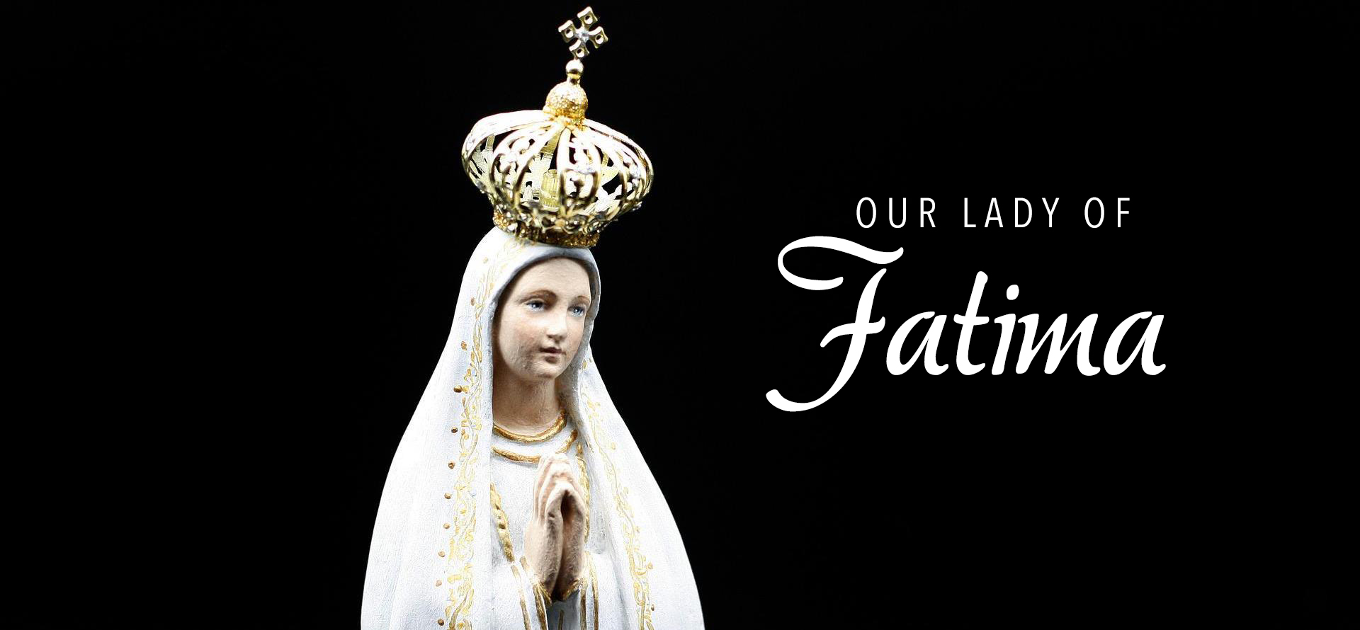 The story of Our Lady of Fatima - Diocese of Saint Cloud